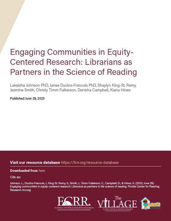 Engaging Communities in Equity- Centered Research: Librarians as Partners in the Science of Reading