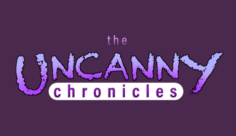 The Uncanny Chronicles