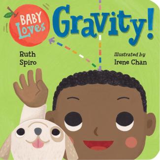 Baby Loves Gravity by Ruth Spiro